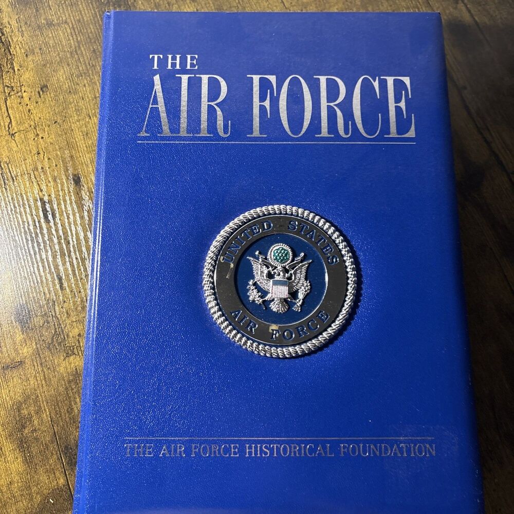 The Air Force Historical Foundation 2013 illustrated Hardcover Edition GOOD cond